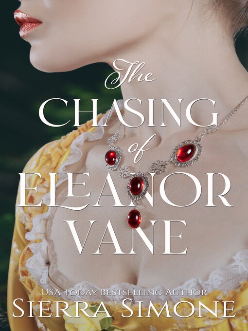 Title details for The Chasing of Eleanor Vane by Sierra Simone - Available